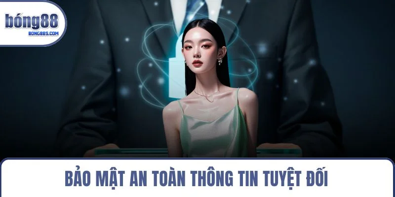 Bảo mật an toàn thông tin tuyệt đối với công nghệ cao