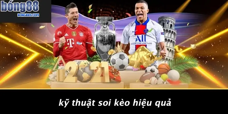 Kỹ Thuật Soi Kèo Hiệu Quả