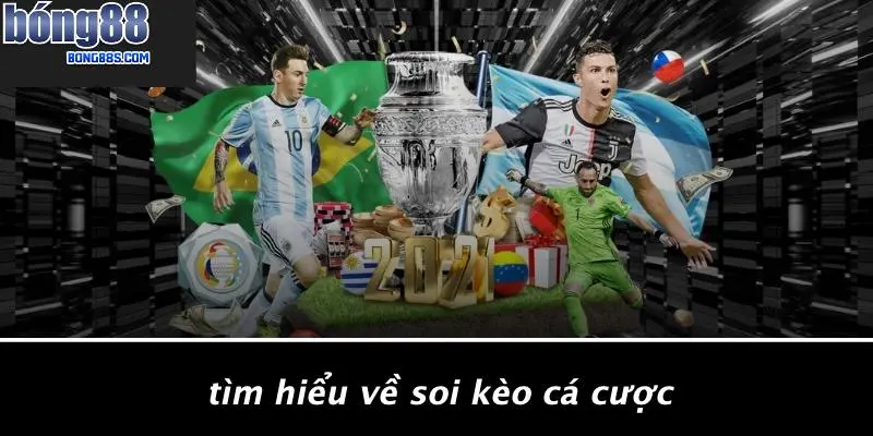 Tìm Hiểu Về Soi Kèo Cá Cược